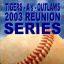 The 2003 Reunion Series